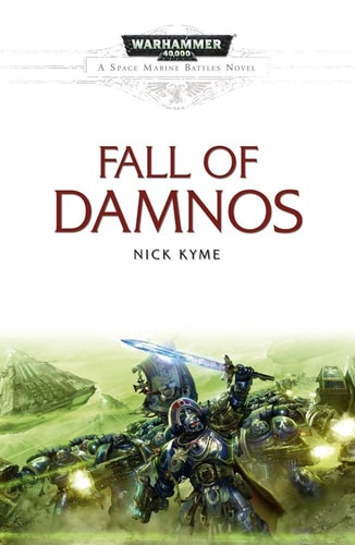 The Fall of Damnos (5) (Space Marine Battles)