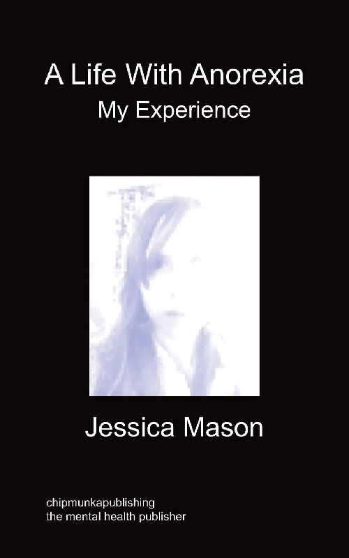 A Life with Anorexia, My Experience