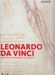 Leonardo Da Vinci: Experience, Experiment and Design