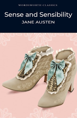 Sense and Sensibility (Wordsworth Classics)