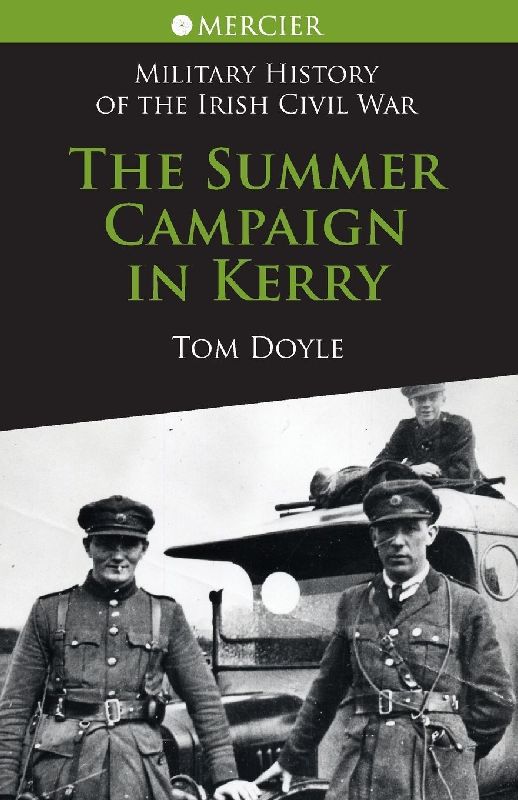 The Summer Campaign In Kerry