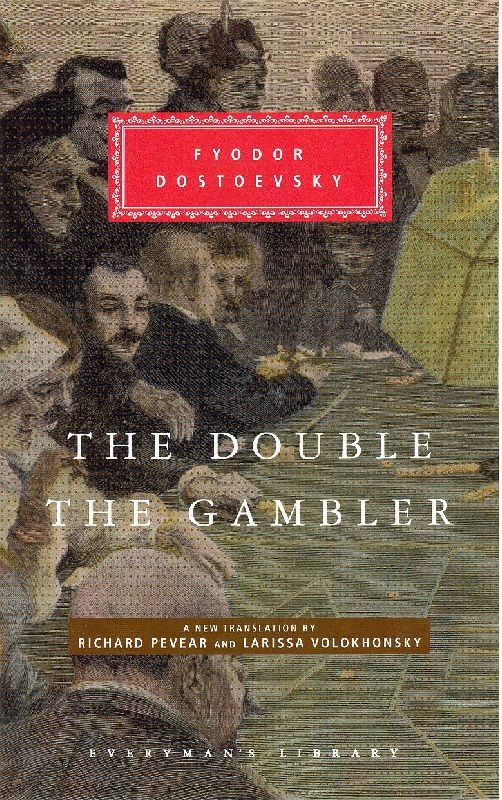 The Double and The Gambler