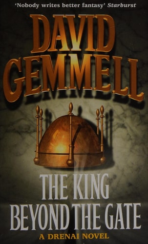 The King Beyond the Gate (Drenai Tales, Book 2)