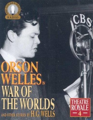 H.G.Wells' "War of the Worlds" and Other Stories (v.4) (Golden Days of Radio S.)