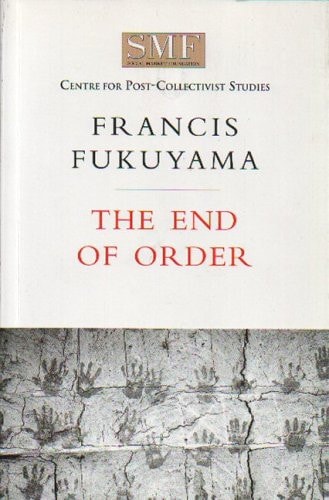 The End of Order (Social Market Foundation Paper)