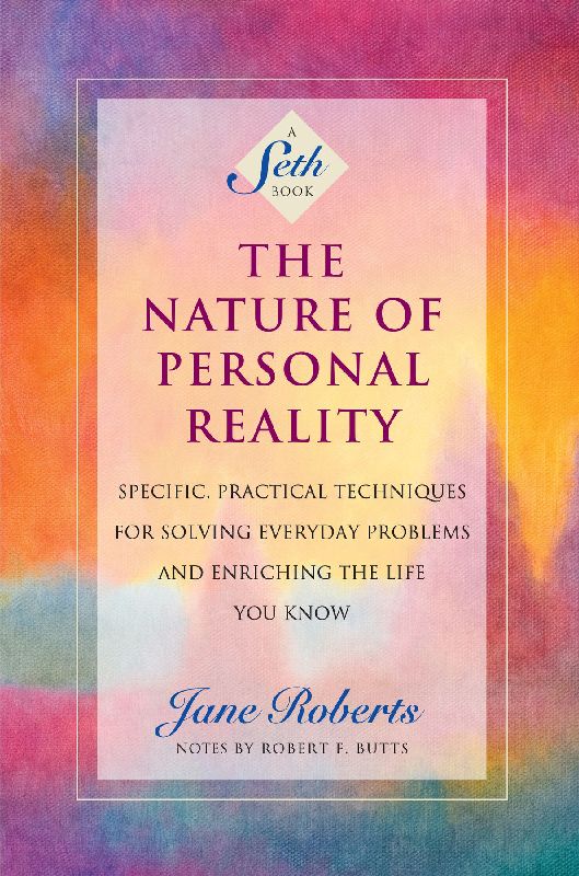 The Nature of Personal Reality