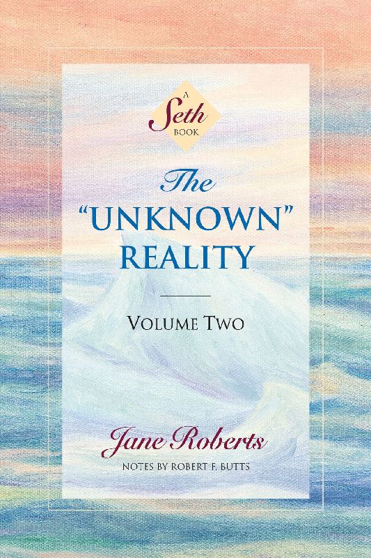 The Unknown Reality, Volume Two