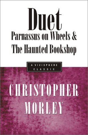 Duet: Parnassus On Wheels & The Haunted Bookshop