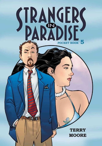 Strangers In Paradise Pocket Book 5 (Strangers in Paradise (Graphic Novels), 5)