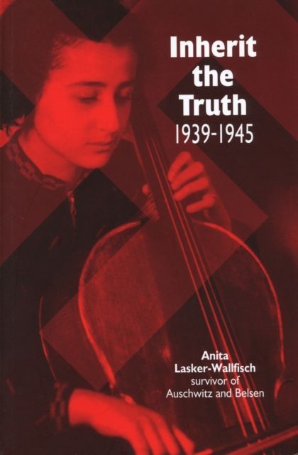 Inherit the Truth 1939-1945