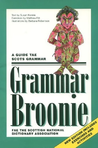 Grammar Broonie (Scots Language Dictionaries)
