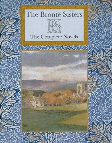 The Bronte Sisters, Complete Novels Illustrated