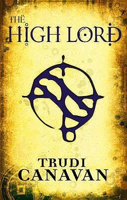 The High Lord (Black Magician Trilogy): Book 3 of the Black Magician