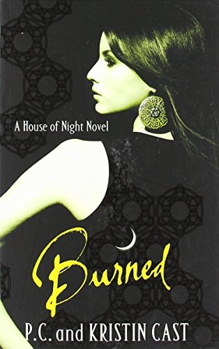 Burned: Number 7 in series (House of Night)