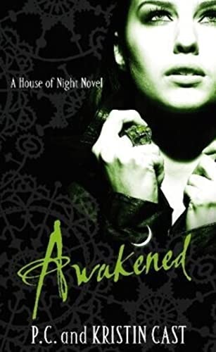 Awakened : House of Night Novels