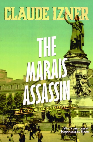 The Marais Assassin (Victor Legris Mystery)