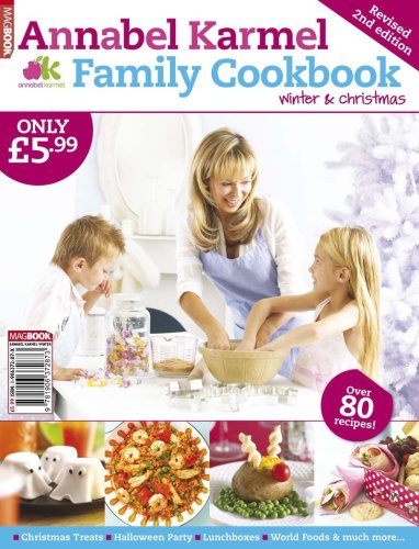 Annabel Karmel Winter Family Cookbook 2009: Winter and Christmas by Karmel, Annabel (2009) Paperback