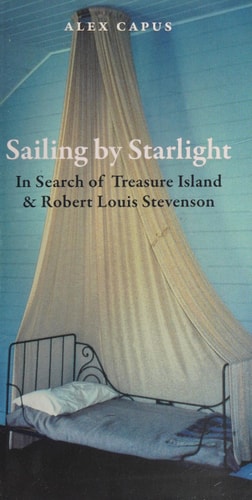 Sailing by Starlight: In Search of Treasure Island (Armchair Traveller)