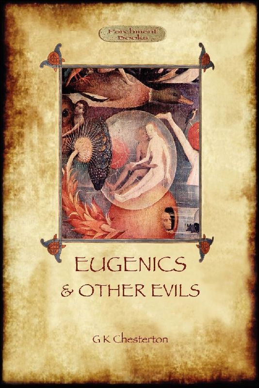 Eugenics and Other Evils