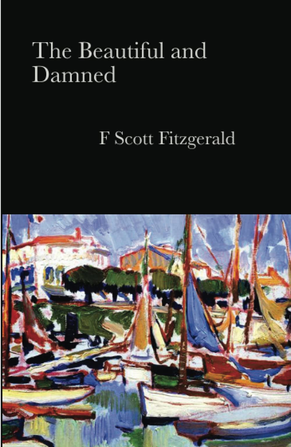 The Beautiful and Damned