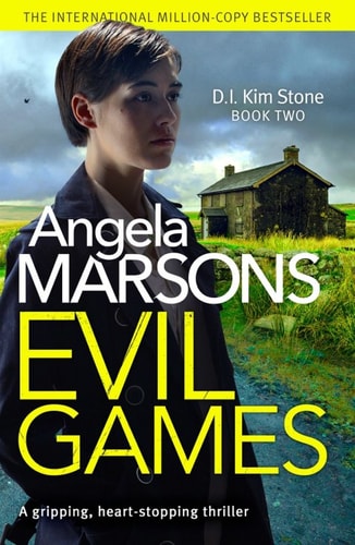 Evil Games: A gripping, heart-stopping thriller (Detective Kim Stone Crime Thriller Series Book 2)