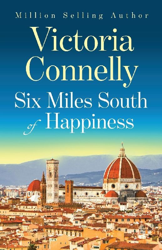 Six Miles South of Happiness
