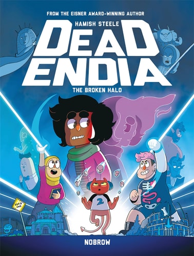 DeadEndia: The Broken Halo: Book 2 (Deadendia, 2)
