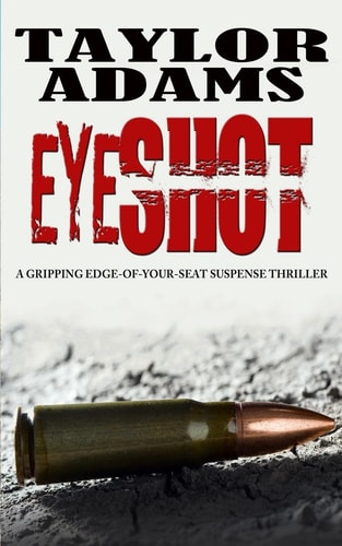 EYESHOT: a gripping edge-of-your-seat suspense thriller