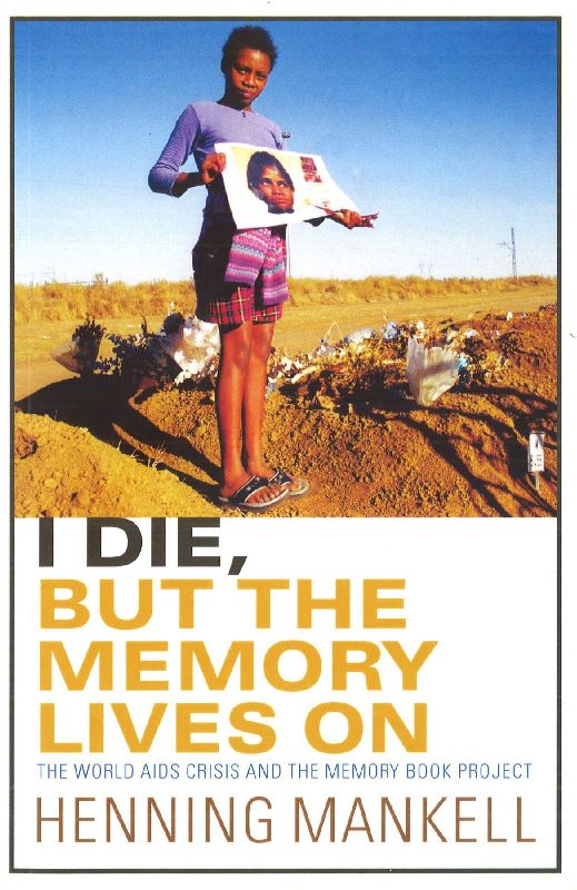 I Die But The Memory Lives On