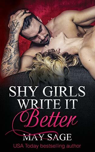Shy Girls Write It Better (Some Girls Do It)