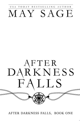 After Darkness Falls