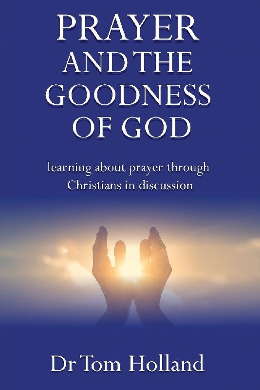 Prayer and the Goodness of God