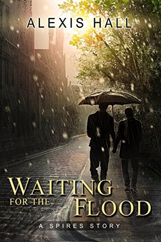 Waiting for the Flood (Spires Book 2)