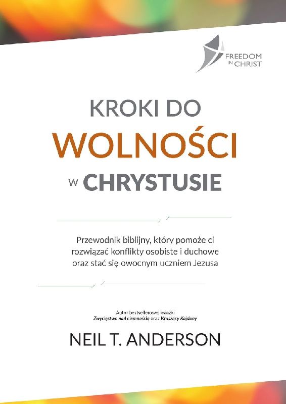 Kroki Do WolnoŚci W Chrystusie