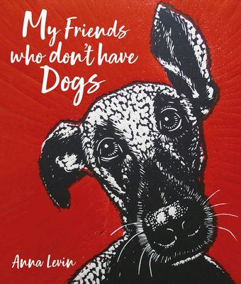My Friends Who Don't Have Dogs