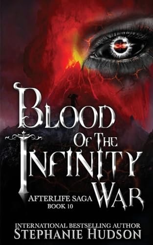 Blood of the Infinity War (Afterlife Saga)