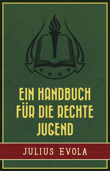 Ein Handbuch für die rechte Jugend