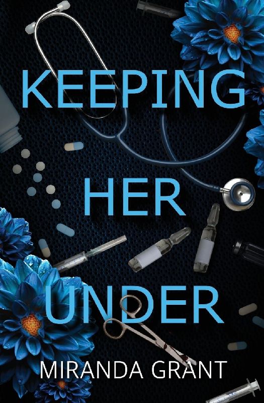 Keeping Her Under