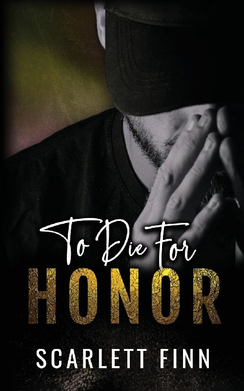 To Die for Honor