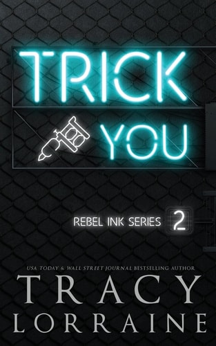 Trick You: Special Edition Print (Rebel Ink: Special Edition)