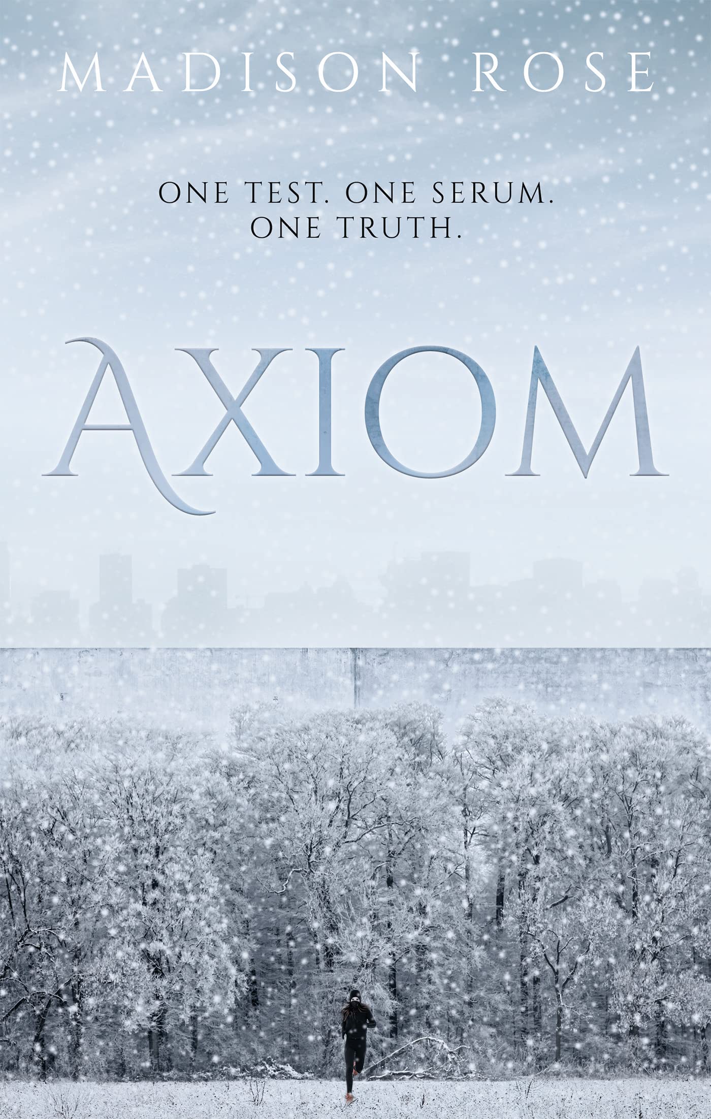 Axiom: One test. One serum. One truth.