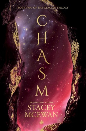 Chasm: The Glacian Trilogy, Book II