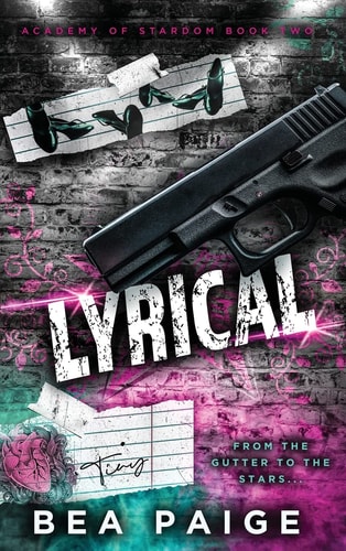 Lyrical: A Reverse Harem, Enemies to Lovers Romance (Academy of Stardom)