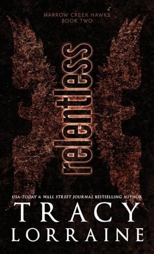 Relentless: Discreet Edition (Harrow Creek Hawks: Discreet Editions)