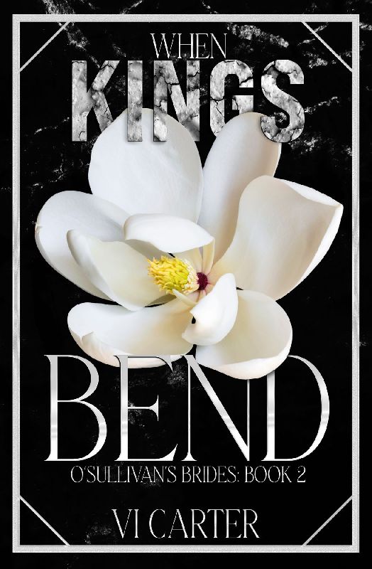 When Kings Bend (Discreet)