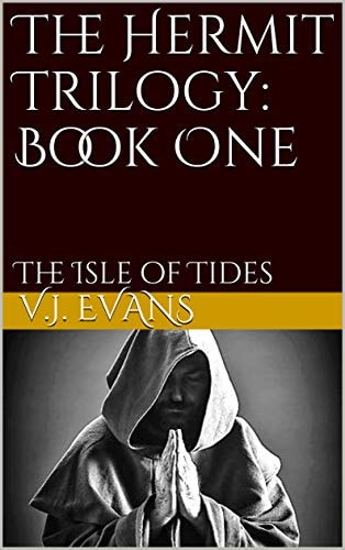 The Hermit Trilogy: Book One : The Isle of Tides