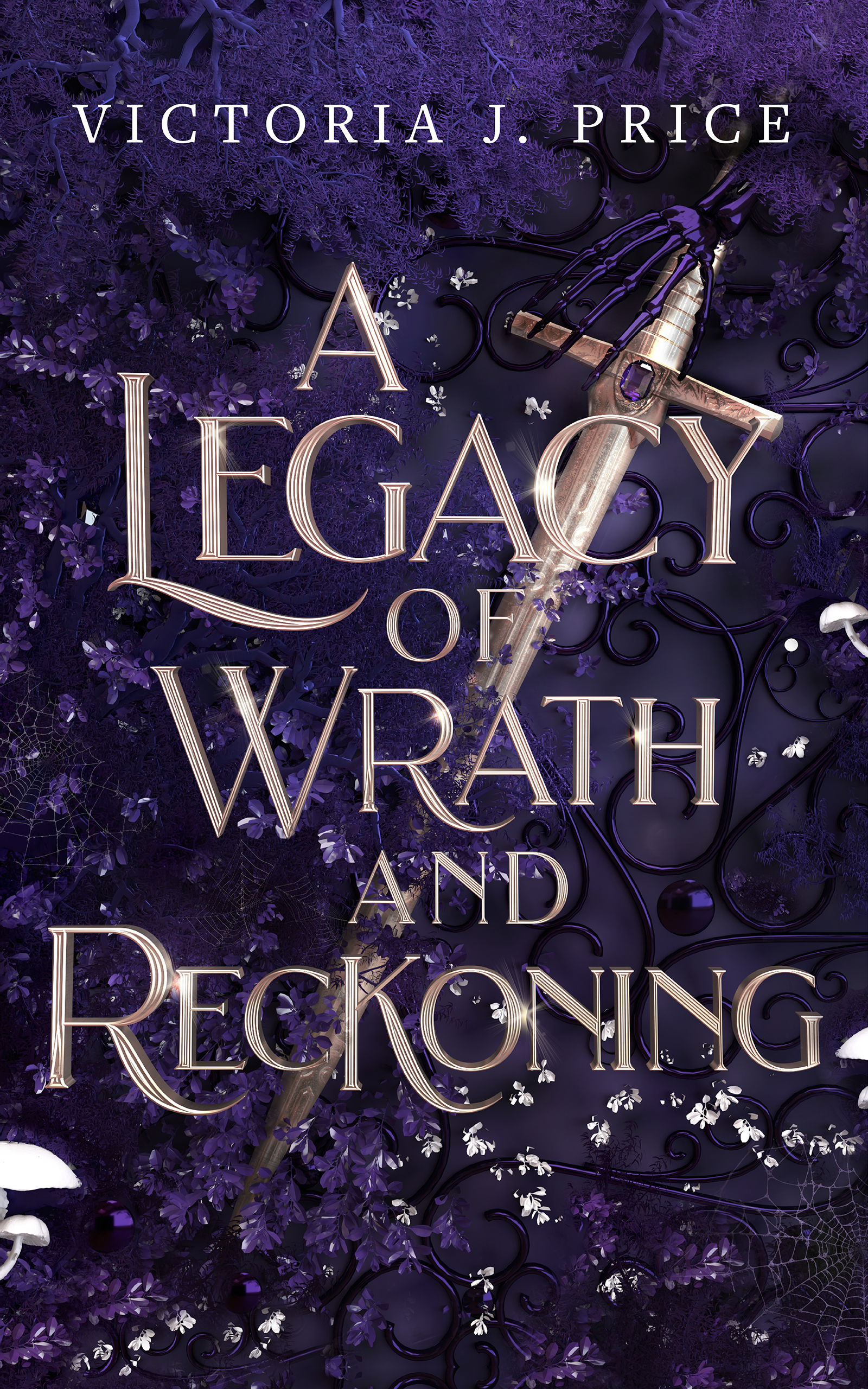 A Legacy of Wrath and Reckoning (A Legacy of Storms and Starlight Book Three)