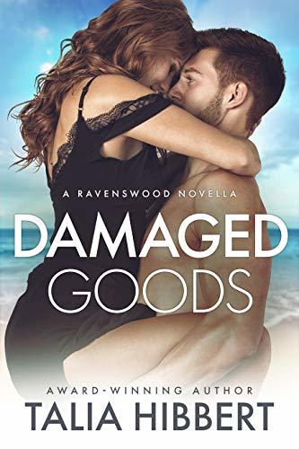 Damaged Goods (Ravenswood, Band 0)