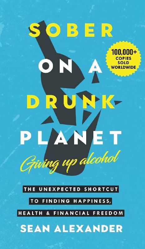 Sober On A Drunk Planet