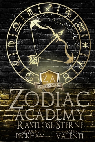 Zodiac Academy 9: Rastlose Sterne (Zodiac Academy (Deutsche Ausgabe), Band 10)